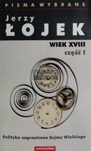 Wiek XVIII, Część 1. Polityka zagraniczna Sejmu Wielkiego