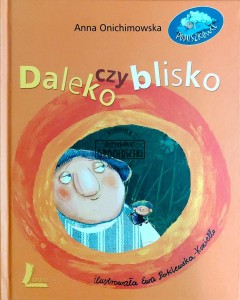 Daleko czy blisko