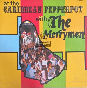 The Merrymen – At The Caribbean Pepperpot With The Merrymen LP