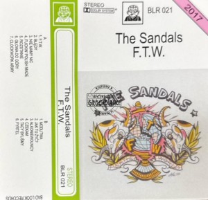 The Sandals – F.T.W. Kaseta