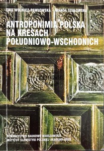Antroponimia polska na kresach południowo-wschodnich