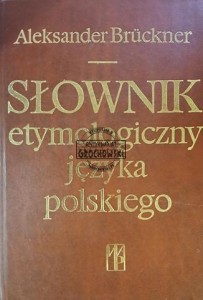 Słownik etymologiczny języka polskiego