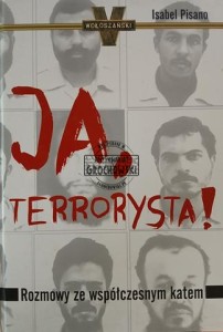 Ja, terorysta!