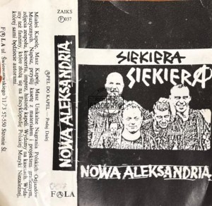 Siekiera – Nowa Aleksandria Kaseta