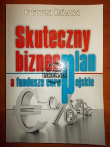 Skuteczny biznesplan a fundusze europejskie