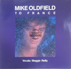 Mike Oldfield Vocals: Maggie Reilly – To France 12"