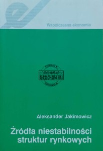 Źródła niestabilności struktur rynkowych