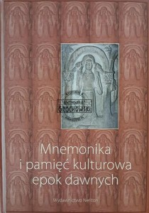 Mnemonika i pamięć kulturowa epok dawnych