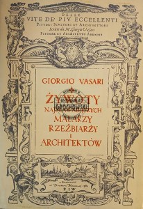 Żywoty najsławniejszych malarzy rzeźbiarzy i architektów