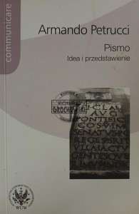 Pismo. Idea i przedstawienie