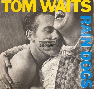 Tom Waits – Rain Dogs LP