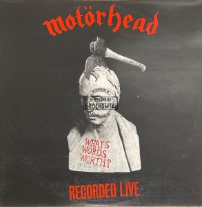 Motörhead – What's Words Worth? LP