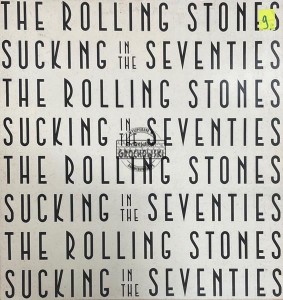 The Rolling Stones – Sucking In The Seventies LP