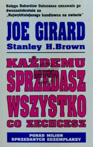 Każdemu sprzedasz wszystko co zechcesz