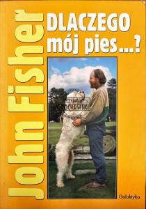 Dlaczego mój pies...?