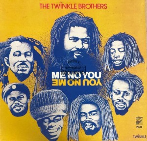 The Twinkle Brothers – Me No You - You No Me LP