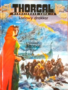 Thorgal. Młodzieńcze lata, tom 6. Lodowy drakkar
