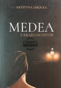 Medea z kraju Lechitów