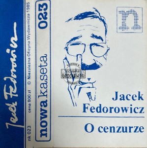 Jacek Fedorowicz - O cenzurze Kaseta
