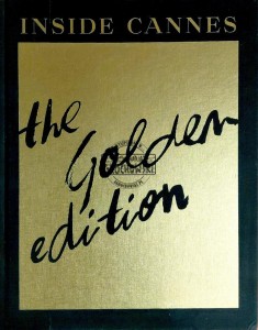 Inside Cannes. The Golden Edition
