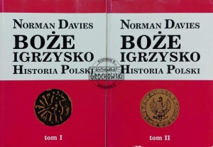 Boże igrzysko. Historia polski, T.1-2
