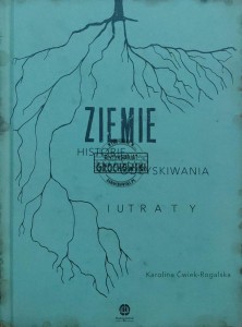 Ziemie. Historie odzyskiwania i utraty