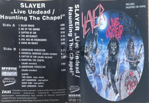 Slayer – Live Undead / Haunting The Chapel Kaseta