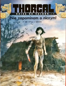 Thorgal. Kriss de Valnor, tom 1. Nie zapominam o niczym!