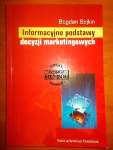 Informacyjne podstawy decyzji marketingowych