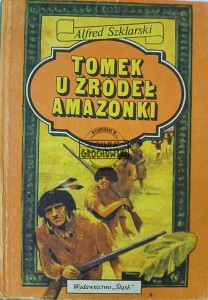 Tomek u źródeł Amazonki
