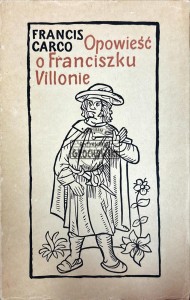 Opowieść o Franciszku Villonie