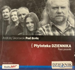 Andrzej Sikorowski / Pod Budą – Płytoteka DZIENNIKA: Poeci piosenki CD