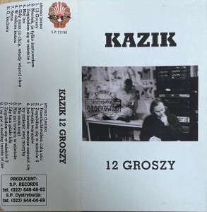 Kazik – 12 Groszy Kaseta