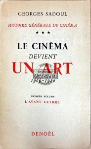 La cinema Devient un art 1909-1920 Tom 1