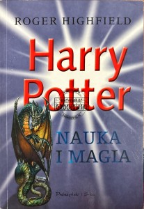 Harry Potter. Nauka i magia