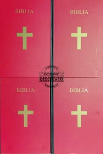 Biblia. Pismo Święte Starego i Nowego Testamentu