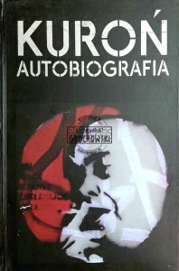 Kuroń. Autobiografia