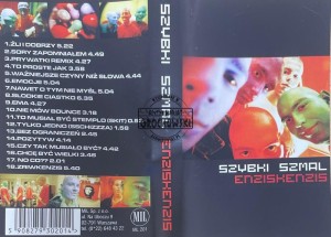 Szybki Szmal – Enziskenzis Kaseta