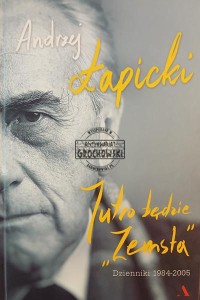 Jutro będzie Zemsta. Dzienniki 1984-2005