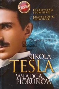 Nikola Tesla, Władca piorunów