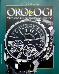 Le Collezioni Orologi. Meccanici piu' prestigiosi del mondo, 2006