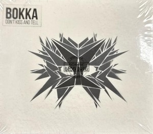 Bokka – Don't Kiss And Tell CD