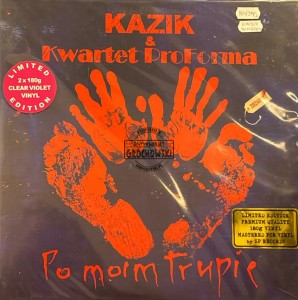 Kazik & Kwartet ProForma – Po Moim Trupie (Limited Violet Vinyl Edition) 2LP