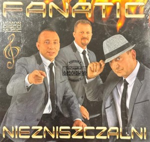 Fanatic – Niezniszczalni CD