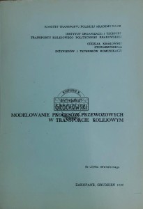 Modelowanie procesów przewozowych w transporcie kolejowym