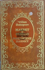 Makbet / Otello / Poskromienie złośnicy