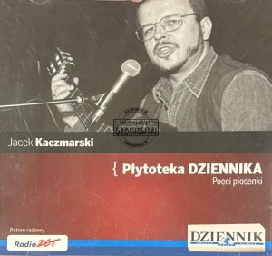 Jacek Kaczmarski – Płytoteka DZIENNIKA: Poeci piosenki CD