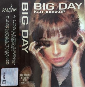 Big Day – Kalejdoskop Kaseta