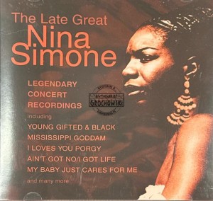 Nina Simone – The Late Great Nina Simone (Legendary Concert Recordings) CD