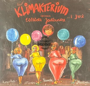 Elżbieta Jodłowska – Klimakterium ...i już CD